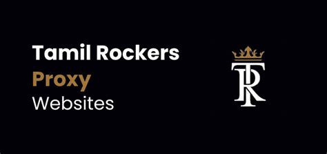 tamilrockers proxy|TamilRockers Proxy List 2024